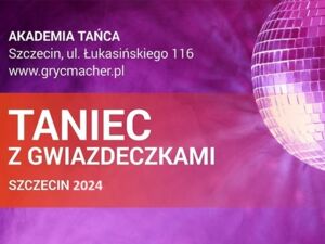 TANIEC Z GWIAZDECZKAMI 2024